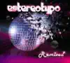 Estereotypo - Remixed (Extended Version)